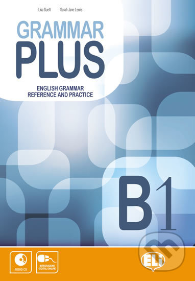 Levně Grammar Plus B1: with Audio CD - Lisa Suett - kniha z kategorie Jazykové učebnice a slovníky