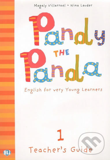 Levně Pandy the Panda - 1: Teacher´s guide + class Audio CD - kniha z kategorie Jazykové učebnice a slovníky