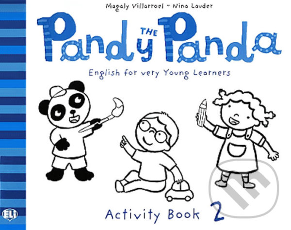 Levně Pandy the Panda - 2: Activity Book - Nina Lauder Magaly, Villarroel - kniha z kategorie Jazykové učebnice a slovníky