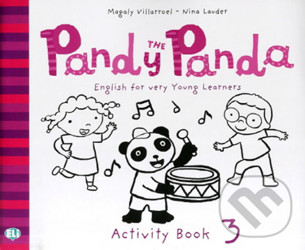Levně Pandy the Panda - 3: Activity Book - Nina Lauder Magaly, Villarroel - kniha z kategorie Jazykové učebnice a slovníky