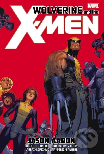 Kniha: Wolverine & The X-men (Jason Aaron)