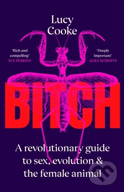Kniha: Bitch (Lucy Cooke). Transworld, 2022