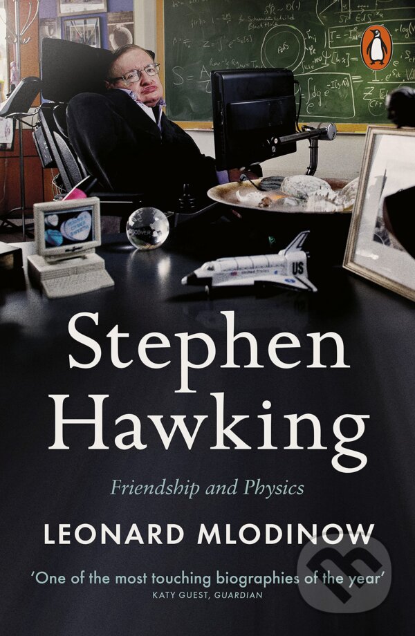 Levně Stephen Hawking (Friendship and Physics) - Leonard Mlodinow - kniha z kategorie Životopisy