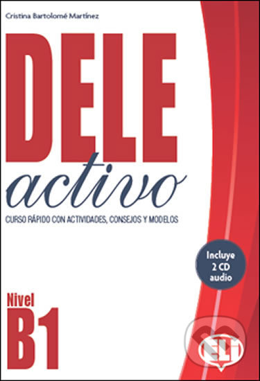 Levně Dele Activo B1 (Libro + CD Audio) - Cristina Bartolome Martinez - kniha z kategorie Jazykové učebnice a slovníky