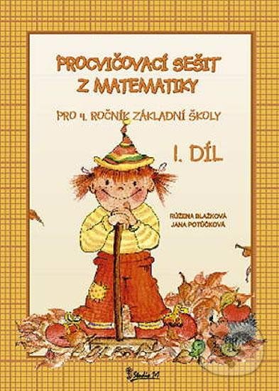 Procvičovací sešit z matematiky 4/1.díl Studio 1+1