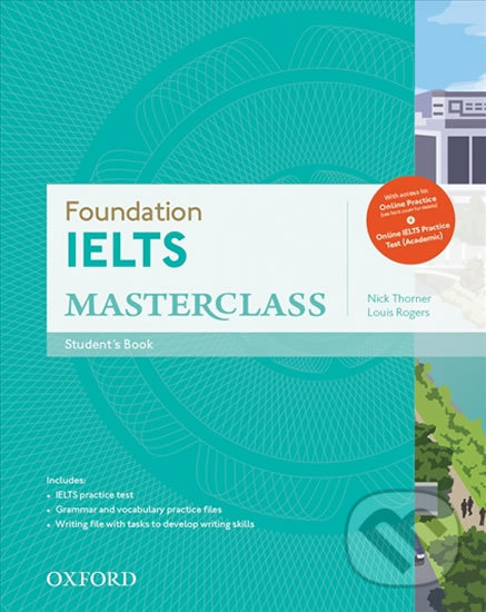 Levně Ielts Masterclass Foundation: Student´s Book with Online Skills Practice Pack - kniha z kategorie Jazykové učebnice a slovníky