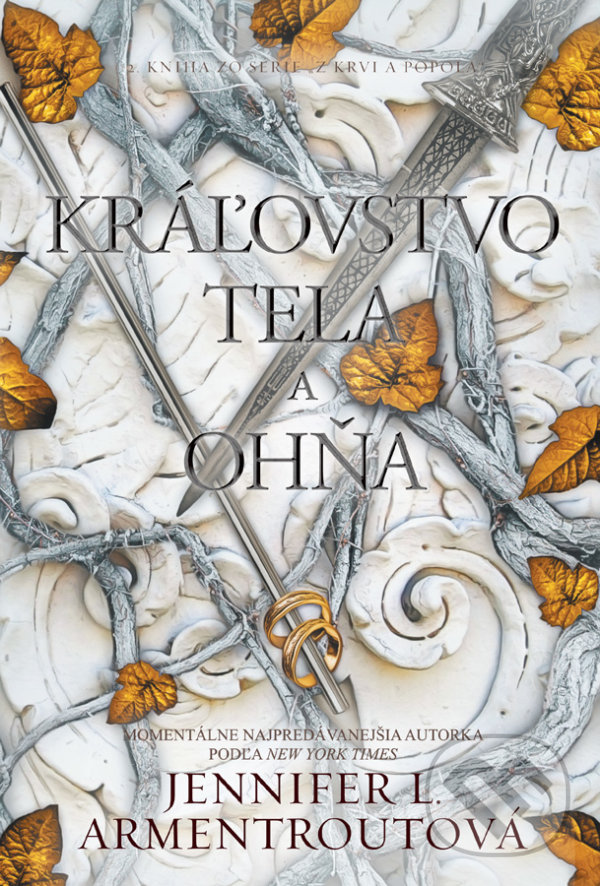 Levně Kráľovstvo tela a ohňa - Jennifer L. Armentrout - kniha z kategorie Fantasy