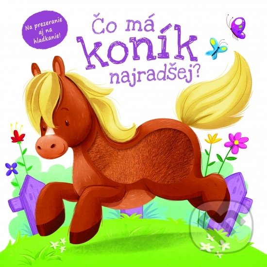 Levně Čo má koník najradšej? - Suzanne Fossey - kniha z kategorie Pre deti a mládež