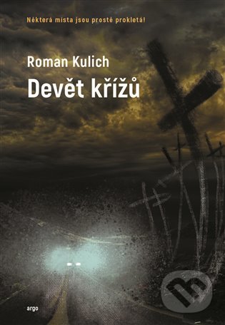 Levně Devět křížů - Roman Kulich - kniha z kategorie Detektívky, trilery a horory