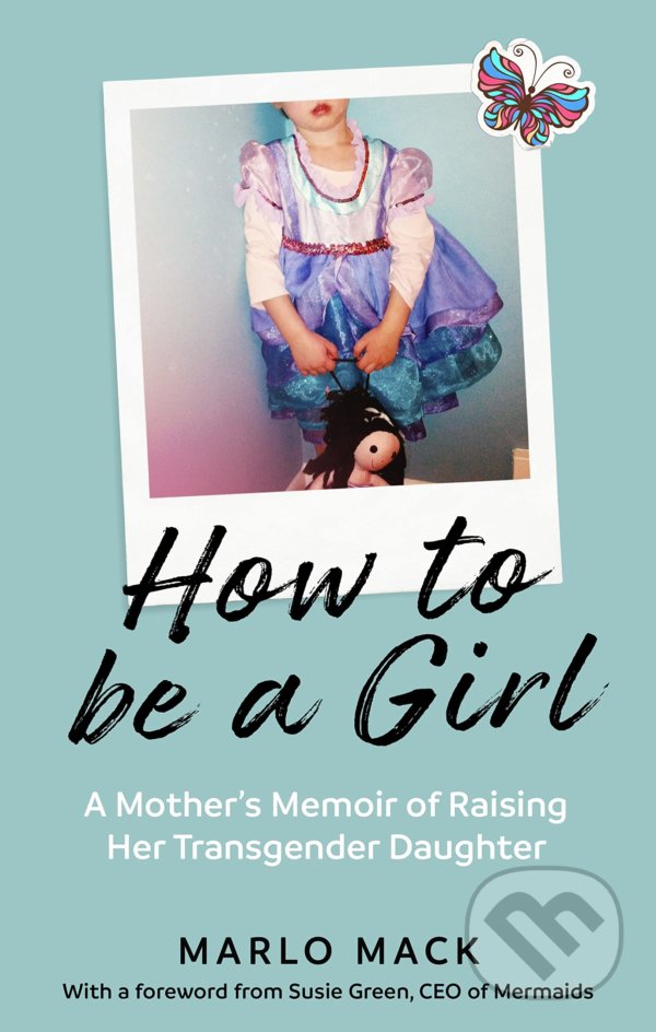 Kniha How to be a Girl