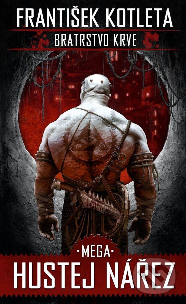 Levně Mega hustej nářez - František Kotleta - kniha z kategorie Sci-fi a fantasy