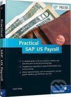 Levně Practical SAP US Payroll - Satish Badgi - kniha z kategorie Odborné a náučné