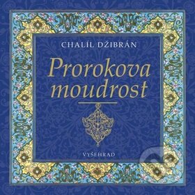 Levně Prorokova moudrost - Chalíl Džibrán - kniha z kategorie Spiritualita