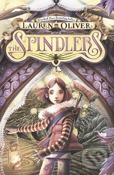 Levně The Spindlers - Lauren Oliver - kniha z kategorie Beletria