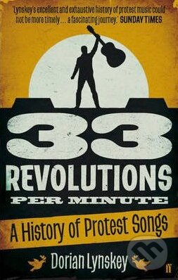 Levně 33 Revolutions Per Minute (A History of Protest Songs) - kniha z kategorie Odborné a náučné