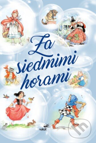 Levně Za siedmimi horami - kniha z kategorie Rozprávky
