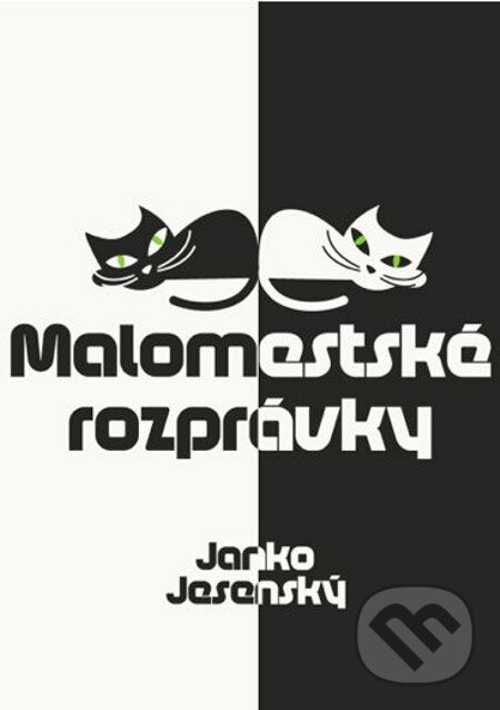 Malomestské rozprávky - Janko Jesenský, Petit Press, 2013