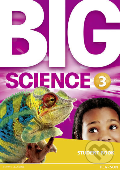 Big Science 3: Students´ Book, Pearson, 2016