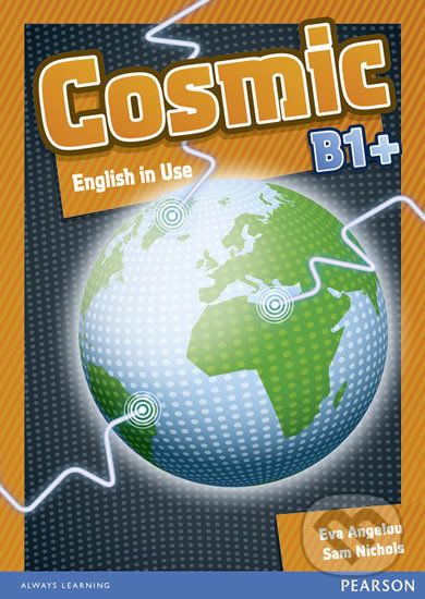 Levně Cosmic B1+: Use of English - Sam Nichols, Eva Angelou - kniha z kategorie 2. stupeň