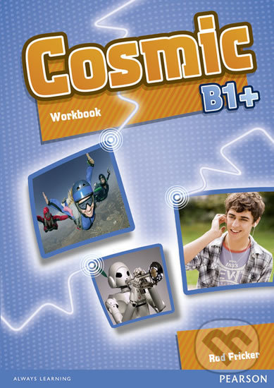 Levně Cosmic B1+: Workbook w/ Audio CD Pack - Rod Fricker - kniha z kategorie 2. stupeň
