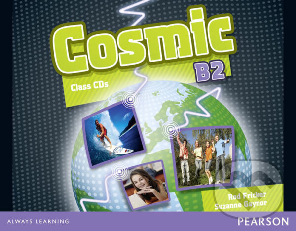 Levně Cosmic B2 Class: Audio CDs - Suzanne Gaynor, Rod Fricker - audiokniha z kategorie Jazykové učebnice a slovníky