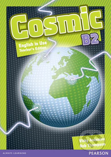 Levně Cosmic B2: Use of English Teacher´s Guide - Rob Thompson Vicky, Antoniou - kniha z kategorie Jazykové učebnice a slovníky