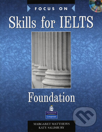 Focus on Skills for IELTS Foundation Level Book and Audio CDs (2) Pearson