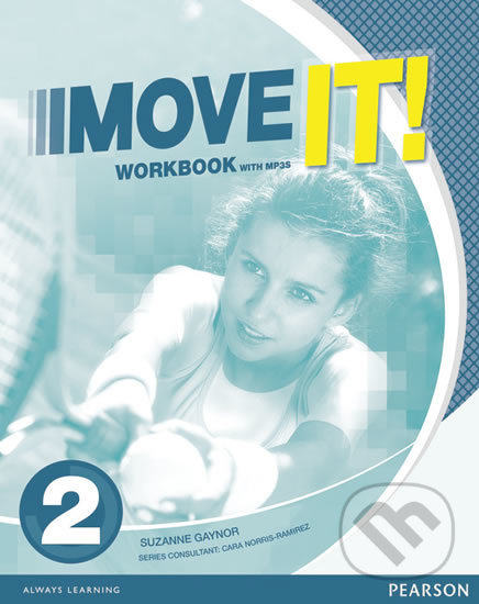 Levně Move It! 2: Workbook w/ MP3 Pack - Suzanne Gaynor - kniha z kategorie Jazykové učebnice a slovníky