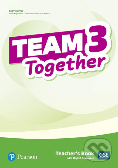 Levně Team Together 3: Teacher´s Book with Digital Resources Pack - kniha z kategorie Jazykové učebnice a slovníky