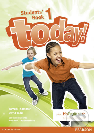 Levně Today! 1: Students´ Book w/ MyEnglishLab Pack - David Todd - kniha z kategorie Jazykové učebnice a slovníky