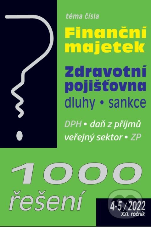 Levně 1000 řešení 4-5/2022 - Dlouhodobý finanční majetek, Zdravotní pojišťovny