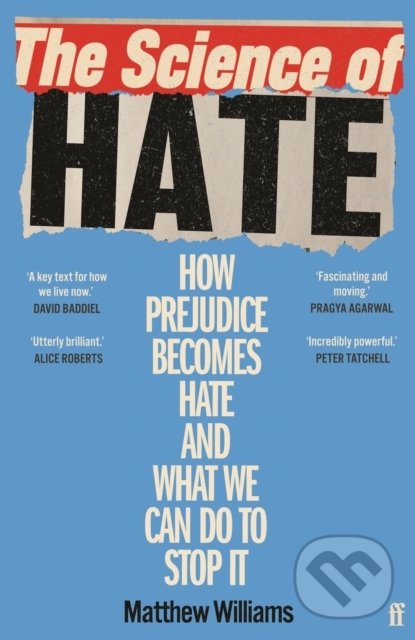 Levně The Science of Hate (How prejudice becomes hate and what we can do to stop it) - kniha z kategorie Humanitné a spoločenské vedy