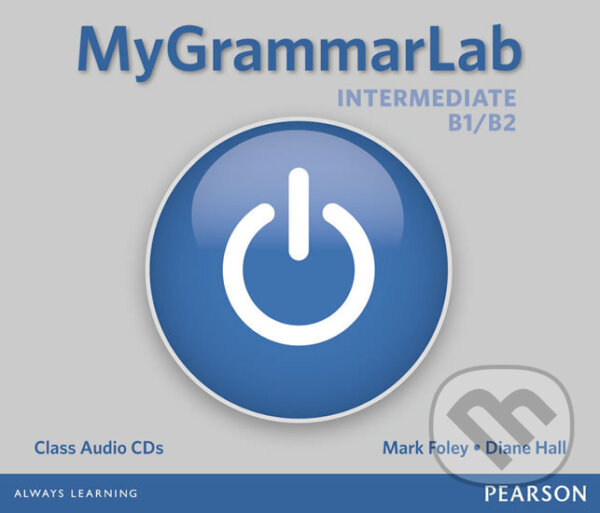 MyGrammarLab Intermediate Class Audio CD - Diane Hall, Pearson, 2012