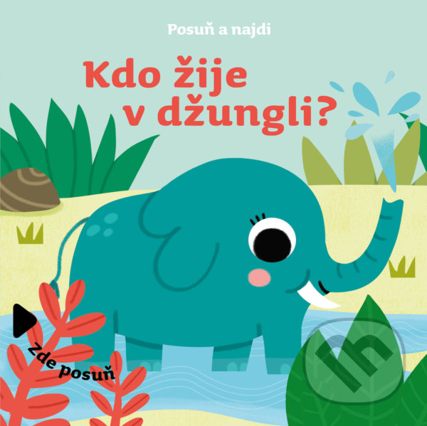 Levně Kdo žije v džungli? - kniha z kategorie Beletria