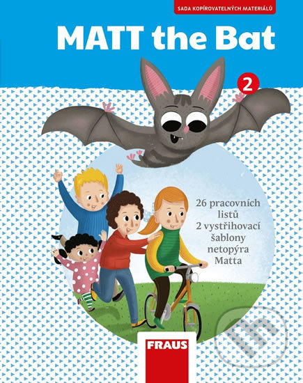 MATT the Bat 2 - Kopírovatelné materiály pro učitele - Doplňky - Lucie Krejčí, Miluška Karásková, Fraus, 2019