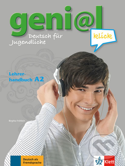 Levně Genial Klick 2 (A2) – Lehrerhandbuch mit integr. KB - kniha z kategorie Jazykové učebnice a slovníky