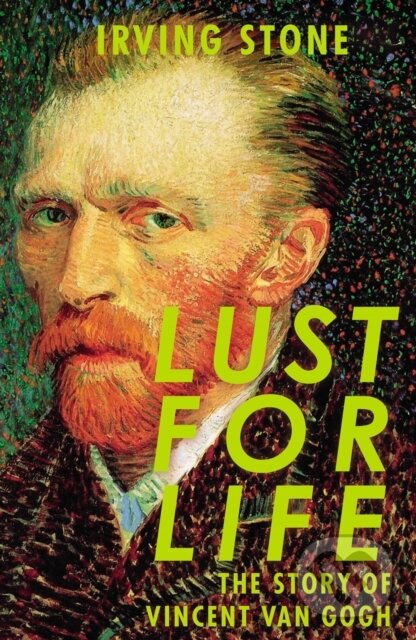 E-kniha: Lust For Life (Irving Stone). Random House, 2015