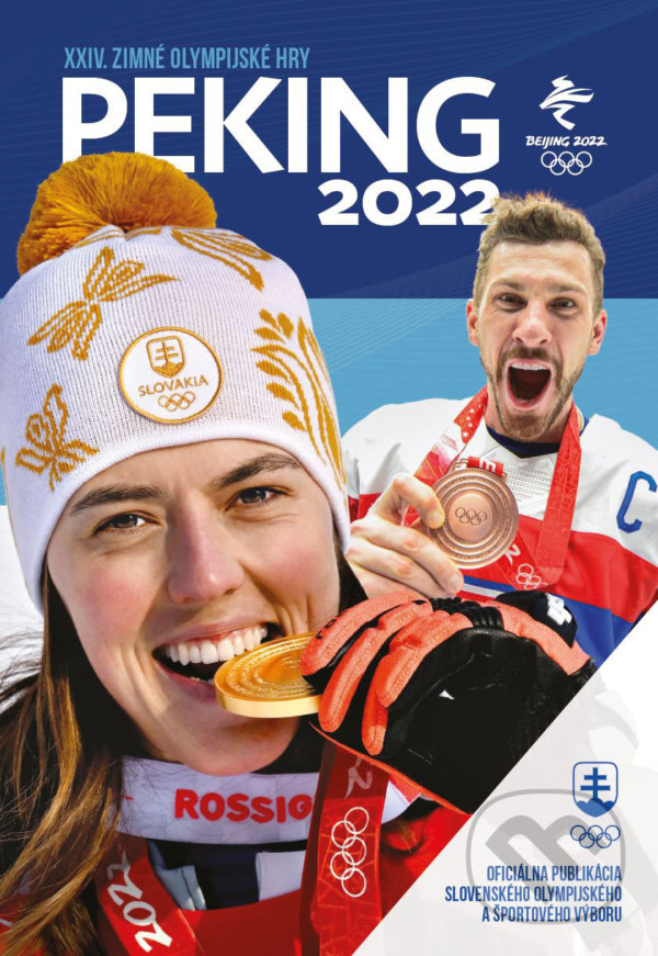 Levně Peking 2022 (Oficiálna publikácia Slovenského olympijského a športového výboru) - kniha z kategorie Šport