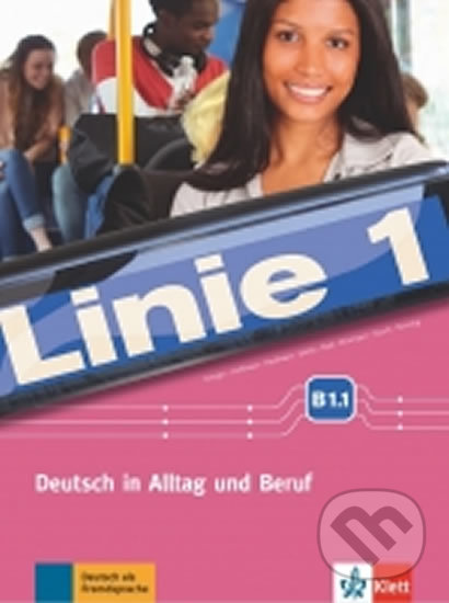 Levně Linie 1 (B1.1) – Kurs/Übungsbuch + MP3 + videoclips - kniha z kategorie Jazykové učebnice a slovníky