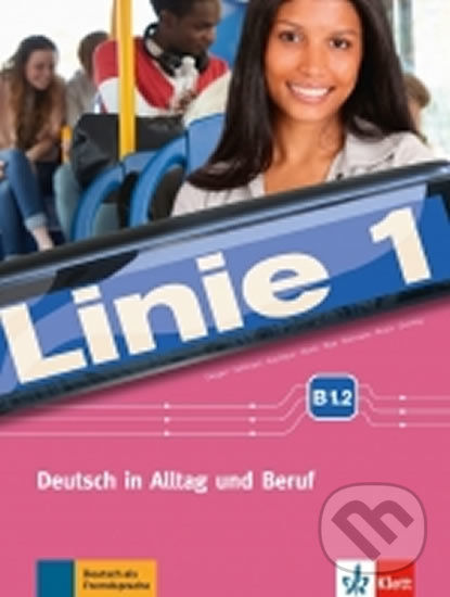 Levně Linie 1 (B1.2) – Kurs/Übungsbuch + MP3 + videoclips - kniha z kategorie Jazykové učebnice a slovníky
