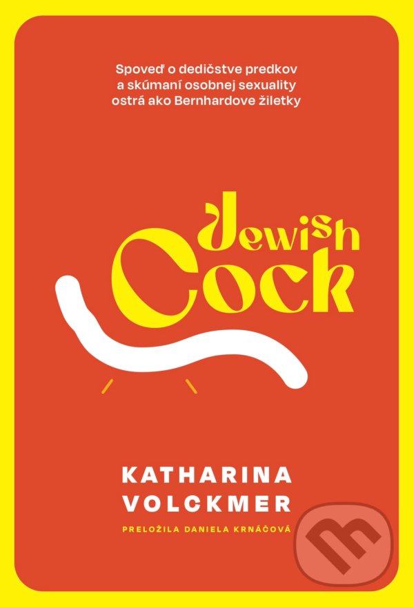 Levně Jewish Cock - Katharina Volckmer - kniha z kategorie Spoločenská beletria
