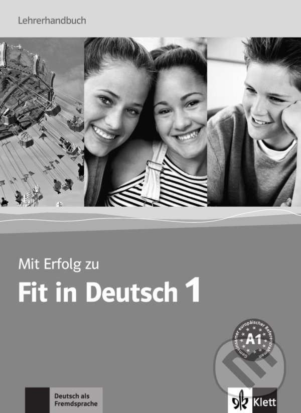 Levně Mit Erfolg zu Fit in Deutsch 1 - Metodická příručka - kniha z kategorie Jazykové učebnice a slovníky
