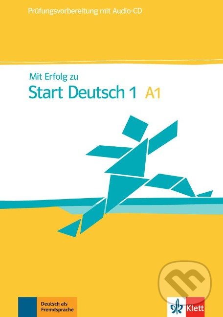 Kniha Mit Erfolg zu Start Deutsch A1 - cvičebnice a soubor testů + CD