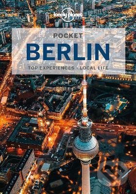 Kniha: Pocket Berlin (Lonely Planet a Andrea Schulte-Peevers). Lonely Planet, 2022