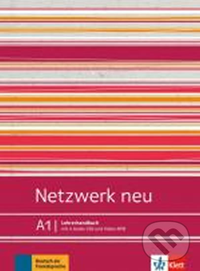 Kniha: Netzwerk neu 1 (A1) – Lehrerhandbuch + 4CD + DVD (Klett)