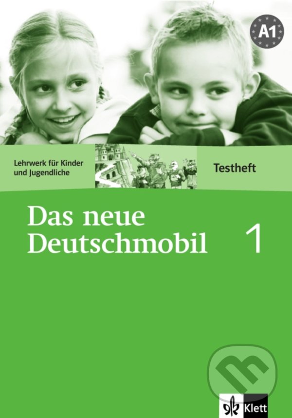 Das neue Deutschmobil 1 - sešit s testy - Jutta Douvitsas-Gamst, Sigrid Xanthos-Kretzschmer, Eleftherios Xanthos, Klett, 2011
