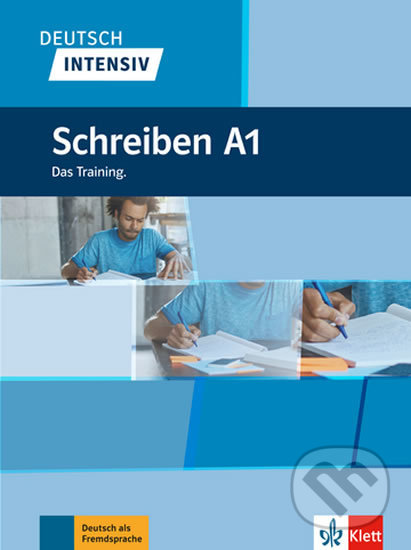 Levně Deutsch intensiv - Schreiben A1 - Elke Burger, Sarah Fleer, Arwen Schnack - kniha z kategorie Jazykové učebnice a slovníky