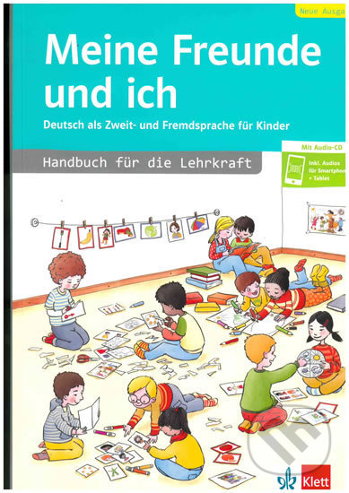 Levně Meine Freunde und ich, Neue Ausgabe: Handbuch für die Lehrkraft + Audio CD - kniha z kategorie Jazykové učebnice a slovníky