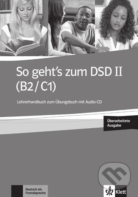 Kniha: So geht´s zum DSD II. (B2-C1) – LHB zum ÜB + CD neu (Klett)