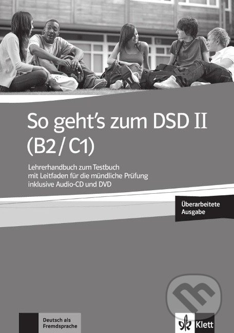 Levně So geht’s zum DSD II. (B2-C1) – LHB zum Testbuch neu - kniha z kategorie Jazykové učebnice a slovníky